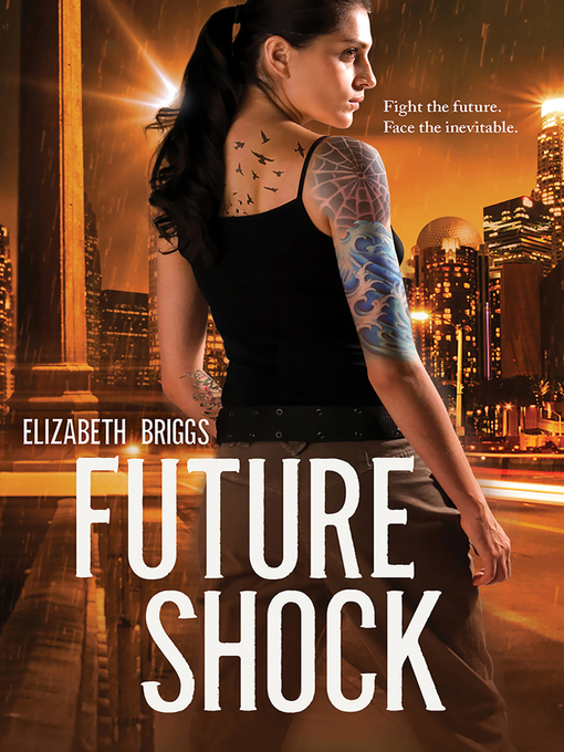 Title details for Future Shock by Elizabeth Briggs - Available